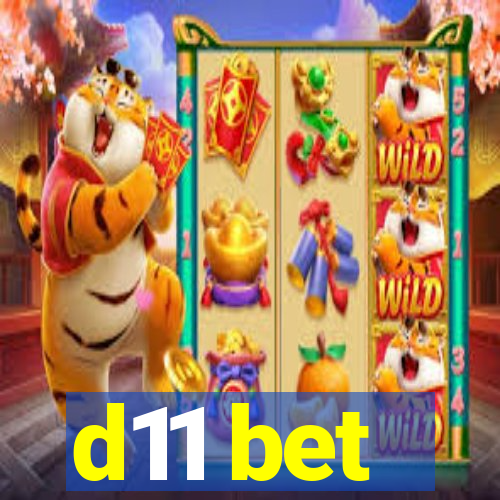 d11 bet